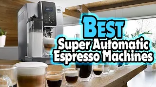 ✅Top 5: Best Super Automatic Espresso Machines In 2023 👌 [ Amazon Espresso Machines In 2023 ]