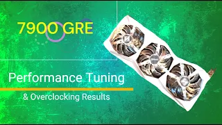 Asrock Steel Legend Rx 7900 GRE - Performance Tuning and Overclocking