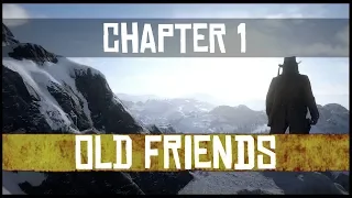 Red Dead Redemption 2 - 100% [Chapter 1 - Old friends]