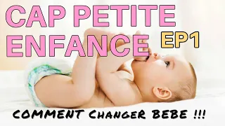 CAP Petite Enfance EP1 : Changer la couche de Bébé (2022)