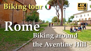 Rome | Biking around the Aventine Hill, Italy【Biking Tour】With Captions - 4K