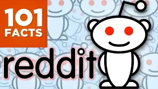 101 Facts About Reddit
