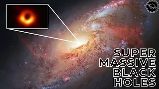 Why Are There Supermassive Black Holes in the Centre of Every Galaxy - Explained