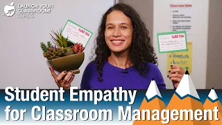 Student Empathy for Classroom Management - Classroom Strategy