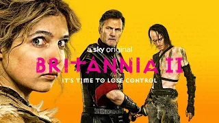 EXCLUSIVE TRAILER: Britannia Series 2