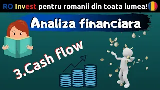 Ce inseamna CASH FLOW ! Analiza cash flow companie!