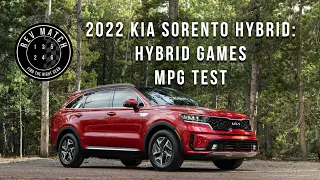 2022 Kia Sorento Hybrid: Hybrid Games MPG Test