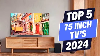 Top 5 Best 75 Inch TVs of 2024