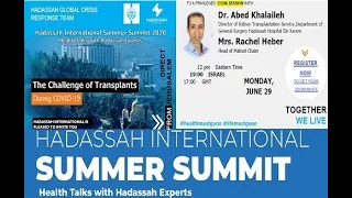 Hadassah International Summer Summit: The Challenge of Transplants during Covid19