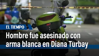 Hombre fue asesinado con arma blanca en Diana Turbay  | El Tiempo