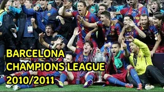 BARCELONA ROAD TO CHAMPIONS LEAGUE 2010/2011