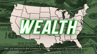 Summary of The Wealth of Nations by Adam Smith