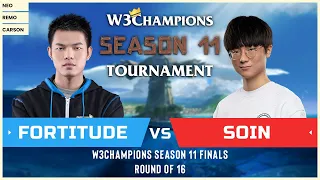 WC3 - W3Champions S11 - Round of 16: [HU] Fortitude vs. Soin [ORC]