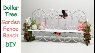 Dollar Tree Garden Fence Bench DIY