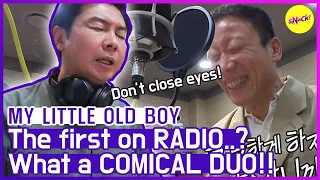 [HOT CLIPS] [MY LITTLE OLD BOY] What a COMICAL DUO!!🤣🤣 (ENG SUB)