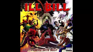 Ill Bill - Whats Wrong With Bill? (Full album)