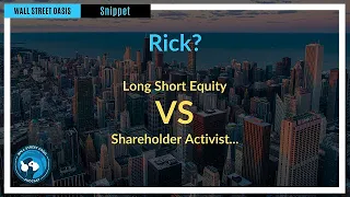 Long Short Equity vs Shareholder Activist | Episode 75 Highlights