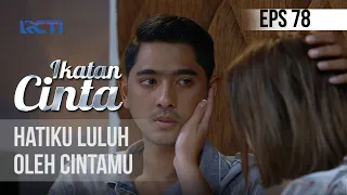 IKATAN CINTA - Hatiku Luluh Oleh Cintamu