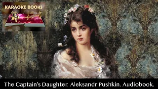 The Captain’s Daughter. Chapter 3. Aleksandr Pushkin. Audiobook.