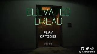 Elevated Dread - Elevator and Floor Horror Game