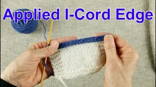 How to Knit the Applied I-Cord Edge