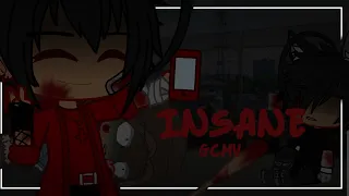 「 GCMV 」• Insane • Part 3/6 • By xaestheticxmilo