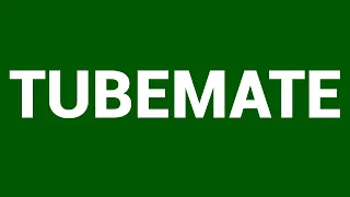 How to download and install Tubemate | Tubemate