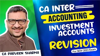 Revision Video | Inter Accounting | Investment Accounts | Nov 2023 Exam