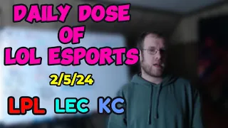 Daily Dose of Lol Esports 2/5/24