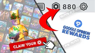 HOW TO GET FREE ROBUX USING GOOGLE OPINION REWARDS 🤑