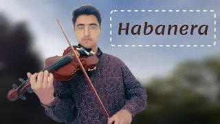 Habanera - Bizet - violin
