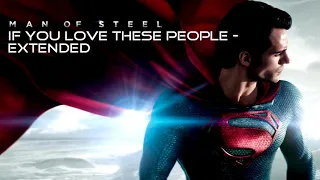 "If You Love These People - Extended" Hans Zimmer and Junkie XL - Man of Steel (2013) Soundtrack