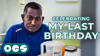 A Terminally-Ill Man's Last Birthday Alive