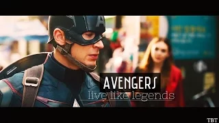 Avengers; we could live like legends.
