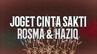 JOGET CINTA SAKTI - Rosma & Haziq LIRIK