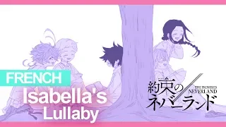 The Promised Neverland OST - Isabella's Lullaby | FRENCH ver | L Lockser