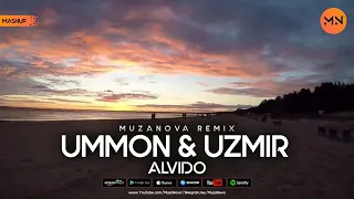 UZMIR & UMMON ALVIDO 2021