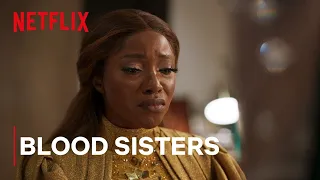 Blood Sisters |  When the ones that are supposed to be looking out for you only care about money