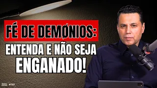 FÉ DE DEMØNIOS: entenda e não seja enganado!