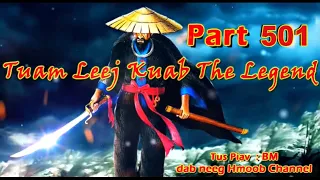 Tuam Leej Kuab The Hmong Shaman Warrior (Part 501)