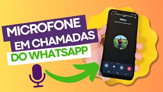 COMO ATIVAR E DESATIVAR O MICROFONE EM CHAMADAS DE ÁUDIO E VÍDEO NO WHATSAPP