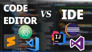 Code Editors VS IDEs (What Do I Recommend)