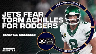 Adam Schefter: Jets fear Aaron Rodgers has a torn Achilles | SC with SVP