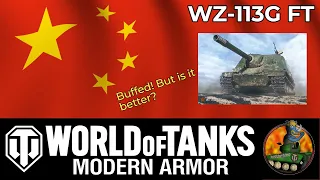 WZ-113G FT II Buffed! But is it better? II 3 Replays! II World of Tanks Modern Armour II WoTC