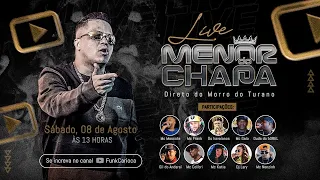 Live do Menor do Chapa - Direto do Morro do Turano