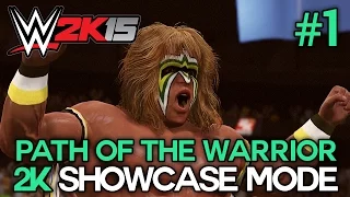 WWE 2K15 - 2K Showcase - "PATH OF THE WARRIOR" Walkthrough Part 1 [WWE 2K15 Showcase Mode DLC Ep 1]