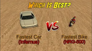 GTA SanAndreas - Infernus VS NRG-500 (Fastest Car VS Fastest Bike) | Dream Gangsters Gaming