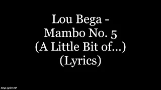 Lou Bega - Mambo No. 5 (A Little Bit of...) (Lyrics HD)