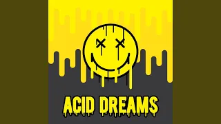 Acid Dreams