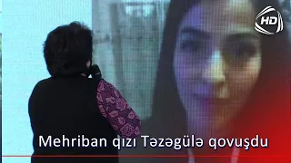 Mehriban qızı Təzəgülə qovuşdu (BizimləSən)